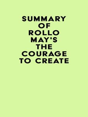 cover image of Summary of Rollo May's the Courage to Create
